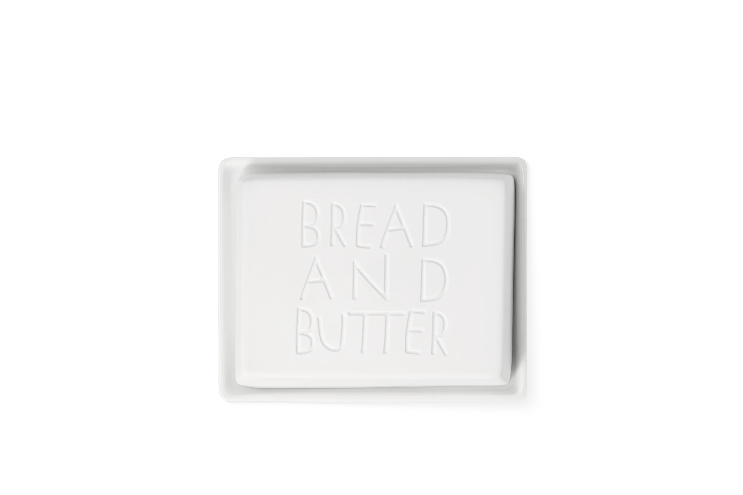 Butterdose Bread and Butter Groß Große weiße Butterdose mit tiefgeprägtem Schriftzug BREAD AND BUTTER auf dem Deckel in der Draufsicht.