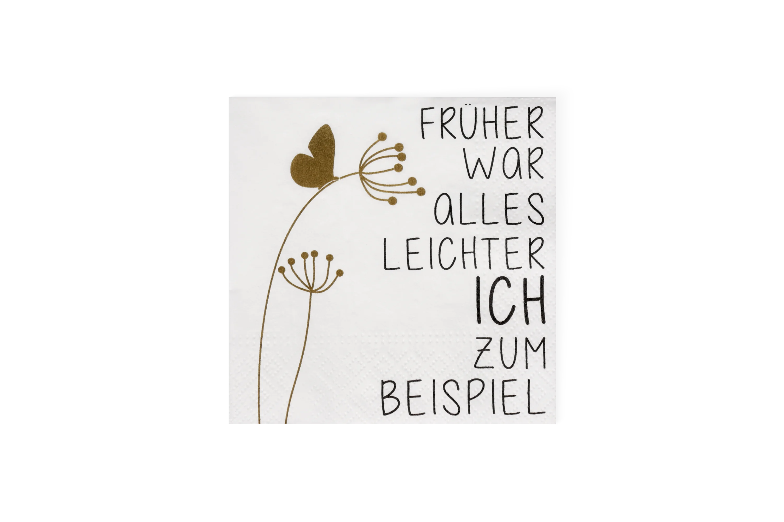 Cocktailserviette Früher war alles Cocktailserviette Früher war alles